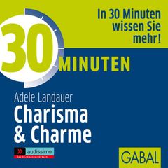 30 Minuten Charisma & Charme