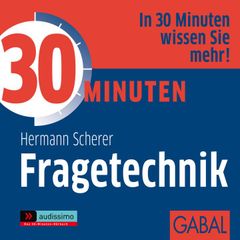 30 Minuten Fragetechnik