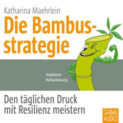 Die Bambusstrategie