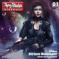 Stardust 01: Die neue Menschheit