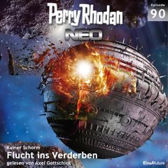 Perry Rhodan Neo 90: Flucht ins Verderben