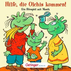 Hilfe, die Olchis kommen!