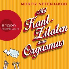 Mit Kant-Zitaten zum Orgasmus