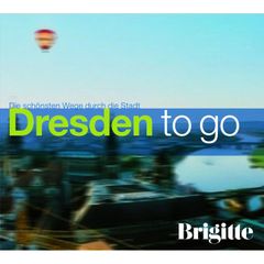 BRIGITTE - Dresden to go