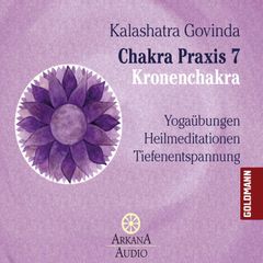 Chakra Praxis 7 - Kronenchakra