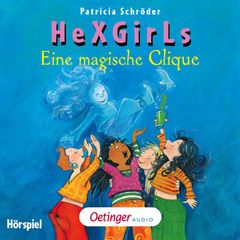 Hexgirls - Eine magische Clique