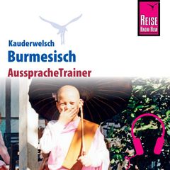 Reise Know-How Kauderwelsch AusspracheTrainer Burmesisch (Myanmar)