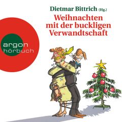 Weihnachten mit der buckligen Verwandtschaft