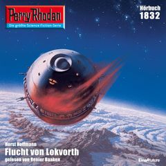 Perry Rhodan 1832: Flucht von Lokvorth