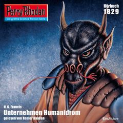 Perry Rhodan 1829: Unternehmen Humanidrom