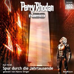 Perry Rhodan Neo 102: Spur durch die Jahrtausende