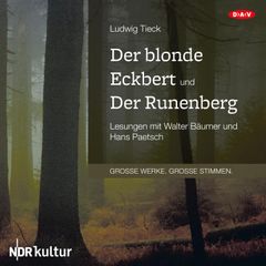 Der blonde Eckbert und Der Runenberg