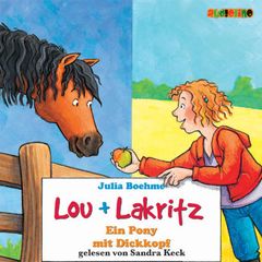 Lou + Lakritz (1): Ein Pony mit Dickkopf