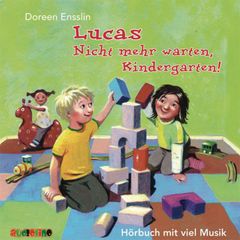 Lucas - Nicht mehr warten, Kindergarten