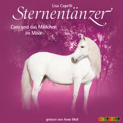 Sternentänzer (13): Caro und das Mädchen im Moor