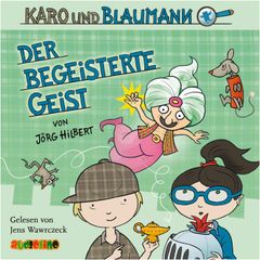 Karo und Blaumann (3): Der begeisterte Geist