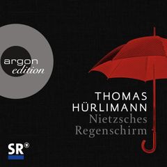 Nietzsches Regenschirm