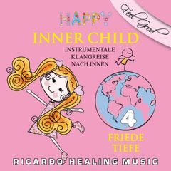 Inner Child - Instrumentale Klangreise nach Innen, Vol. 4