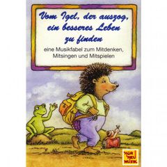 Vom Igel, der auszog, ein besseres Leben zu finden