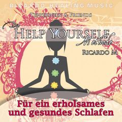 Tepperwein & Friends: Die Help Yourself Methode (Für ein erholsames und gesundes Schlafen)