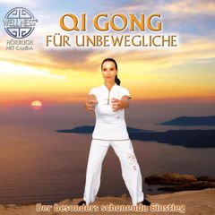 Qi Gong für Unbewegliche - Der besonders schonende Einstieg