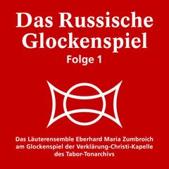 Das Russische Glockenspiel Folge 1