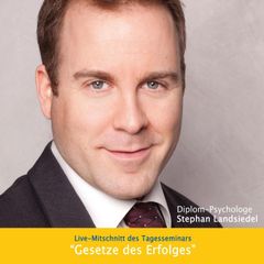 Gesetze des Erfolges - Live-Mitschnitt des Tagesseminars