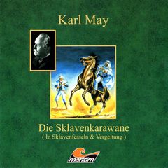 Karl May, Die Sklavenkarawane II - Vergeltung