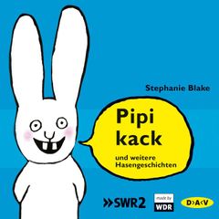 Pipikack und weitere Hasengeschichten