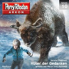 Arkon 10: Hüter der Gedanken