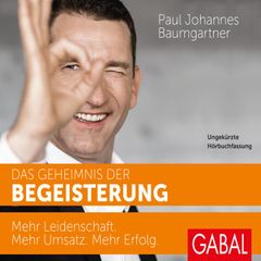 Das Geheimnis der Begeisterung