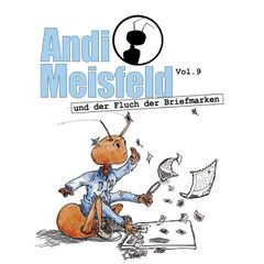 Andi Meisfeld und der Fluch der Briefmarken