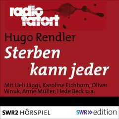 Sterben kann jeder (Radio Tatort)