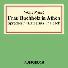 Frau Buchholz in Athen