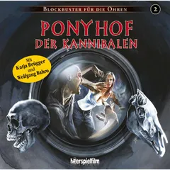 Ponyhof der Kannibalen