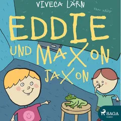 Eddie und Maxon Jaxon (Ungekürzt)
