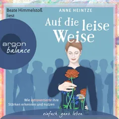 Auf die leise Weise