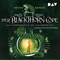 Der Blackthorn-Code – Teil 1: Das Vermächtnis des Alchemisten