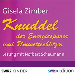 Knuddel - der Energiesparer und Umweltschützer