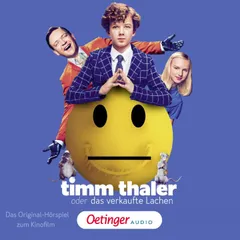 Timm Thaler. Das Originalhörspiel zum Kinofilm
