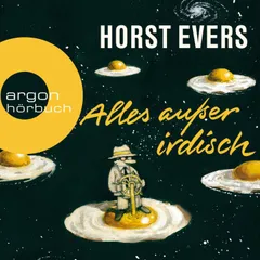 Alles außer irdisch