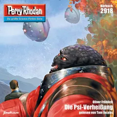 Perry Rhodan 2918: Die Psi-Verheißung
