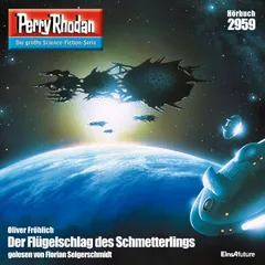 Perry Rhodan 2959: Der Flügelschlag des Schmetterlings