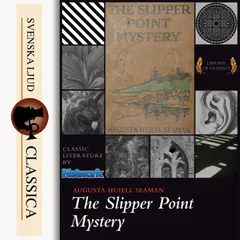 The Slipper-point Mystery (Unabriged)