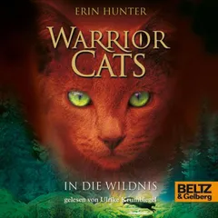 Warrior Cats. In die Wildnis