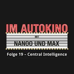 Im Autokino, Folge 19: Central Intelligence