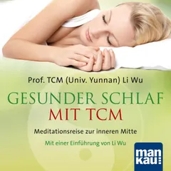 Gesunder Schlaf mit TCM