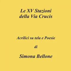 Le XV stazioni della Via Crucis