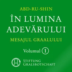 În Lumina Adevărului - Mesajul Graalului