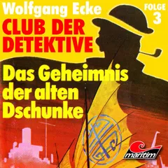 Das Geheimnis der alten Dschunke
